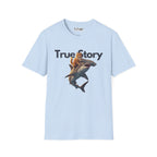 True Story Cat T-Shirt
