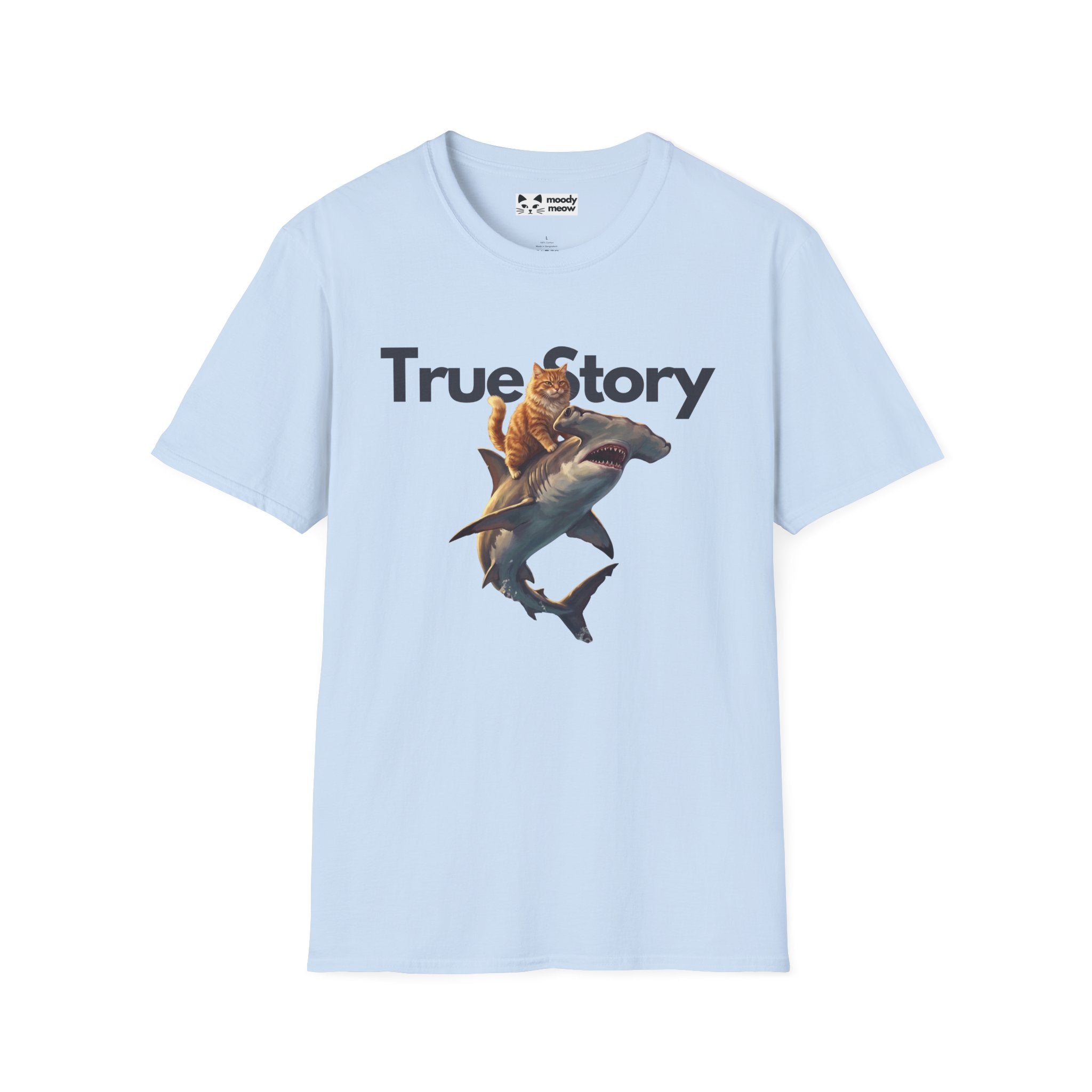 True Story Cat T-Shirt