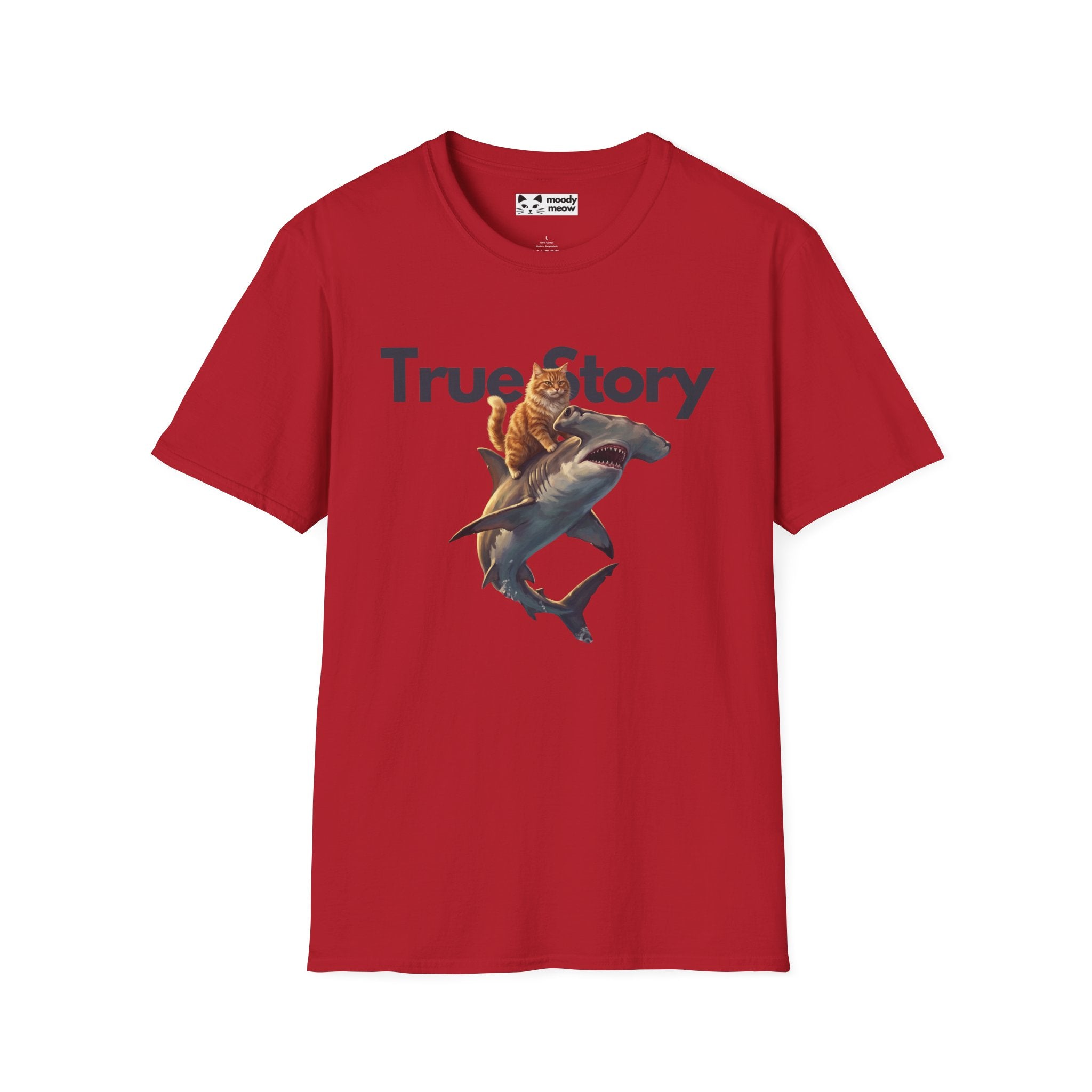 True Story Cat T-Shirt