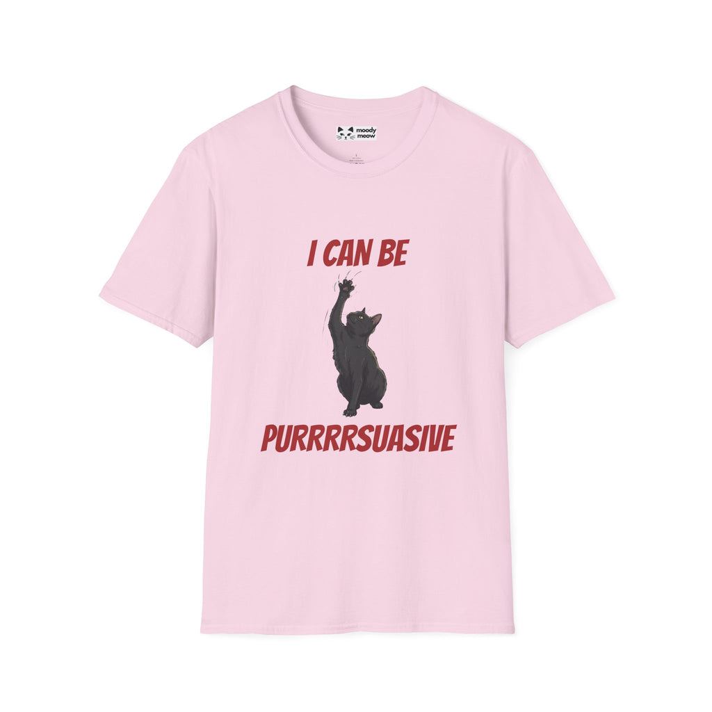 I Can Be Pursuasive Cat T-Shirt