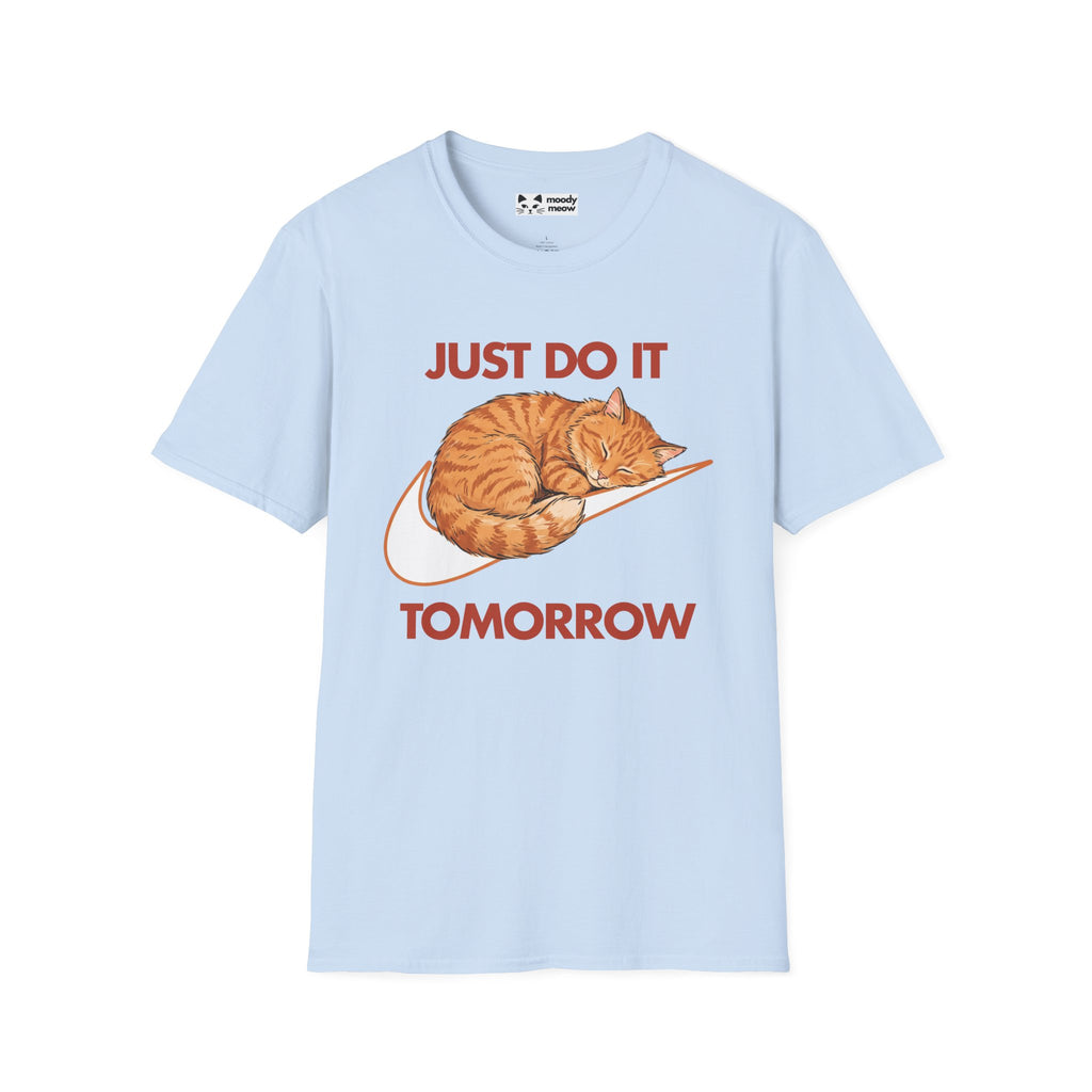 Just Do It Tomorrow Cat T-Shirt