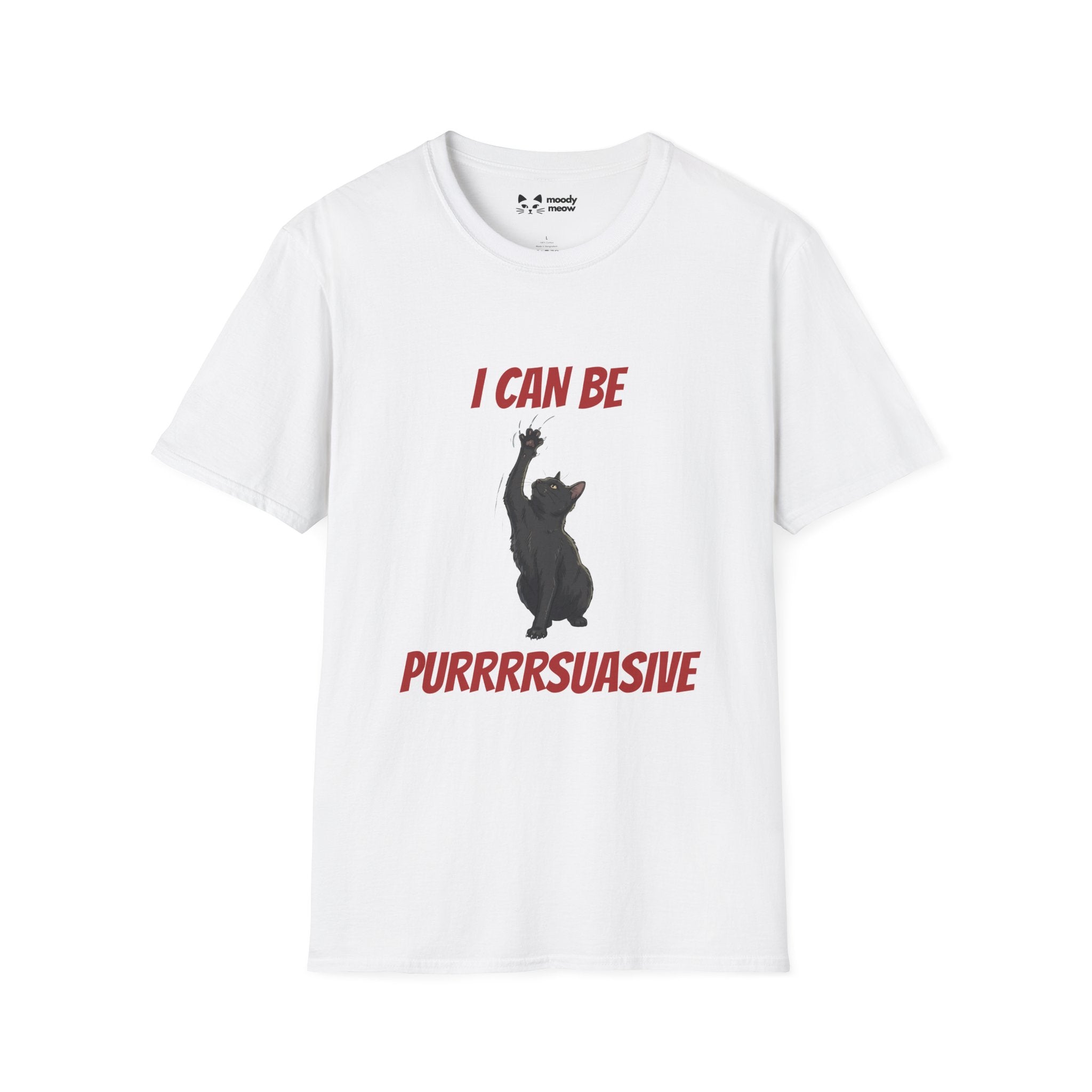 I Can Be Pursuasive Cat T-Shirt