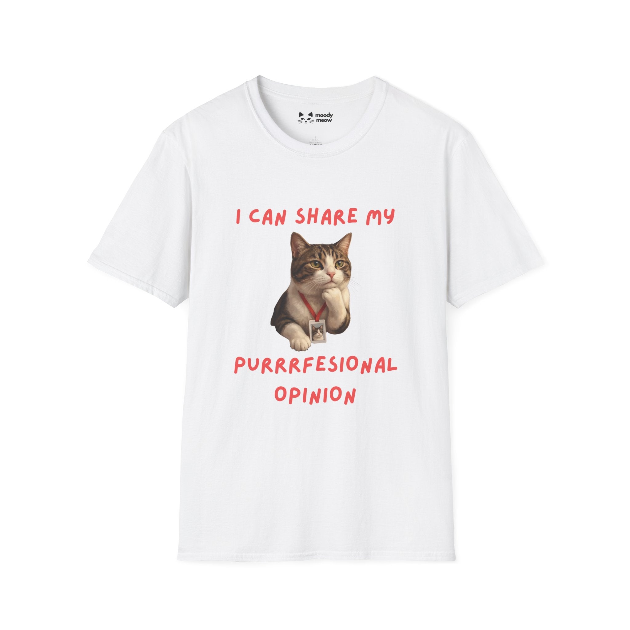 I Can Share My Professional Opinion Cat T-Shirt