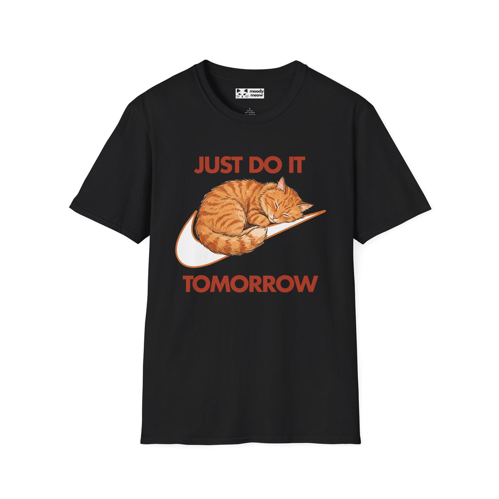 Just Do It Tomorrow Cat T-Shirt