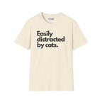 Easily Distracted by Cats T-Shirt