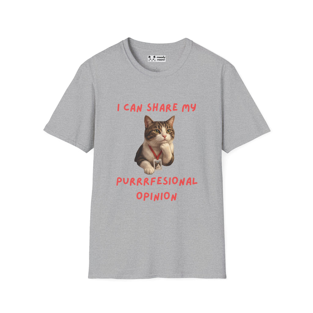 I Can Share My Professional Opinion Cat T-Shirt