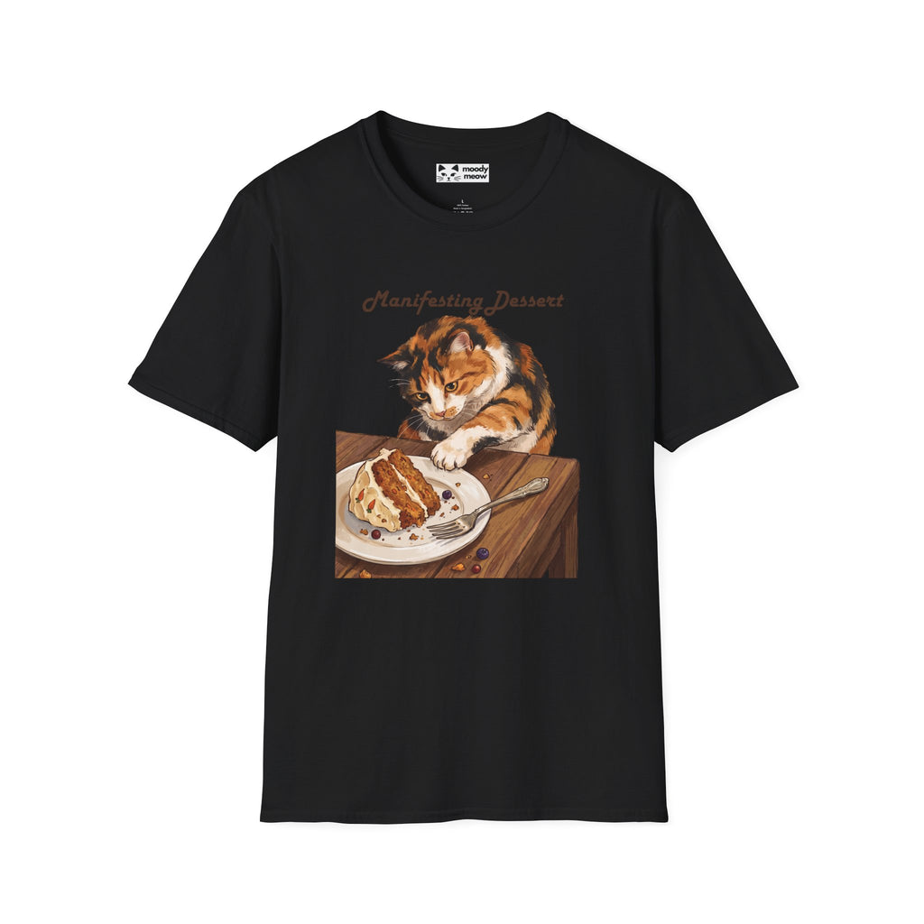 Manifesting Dessert Cat T-Shirt