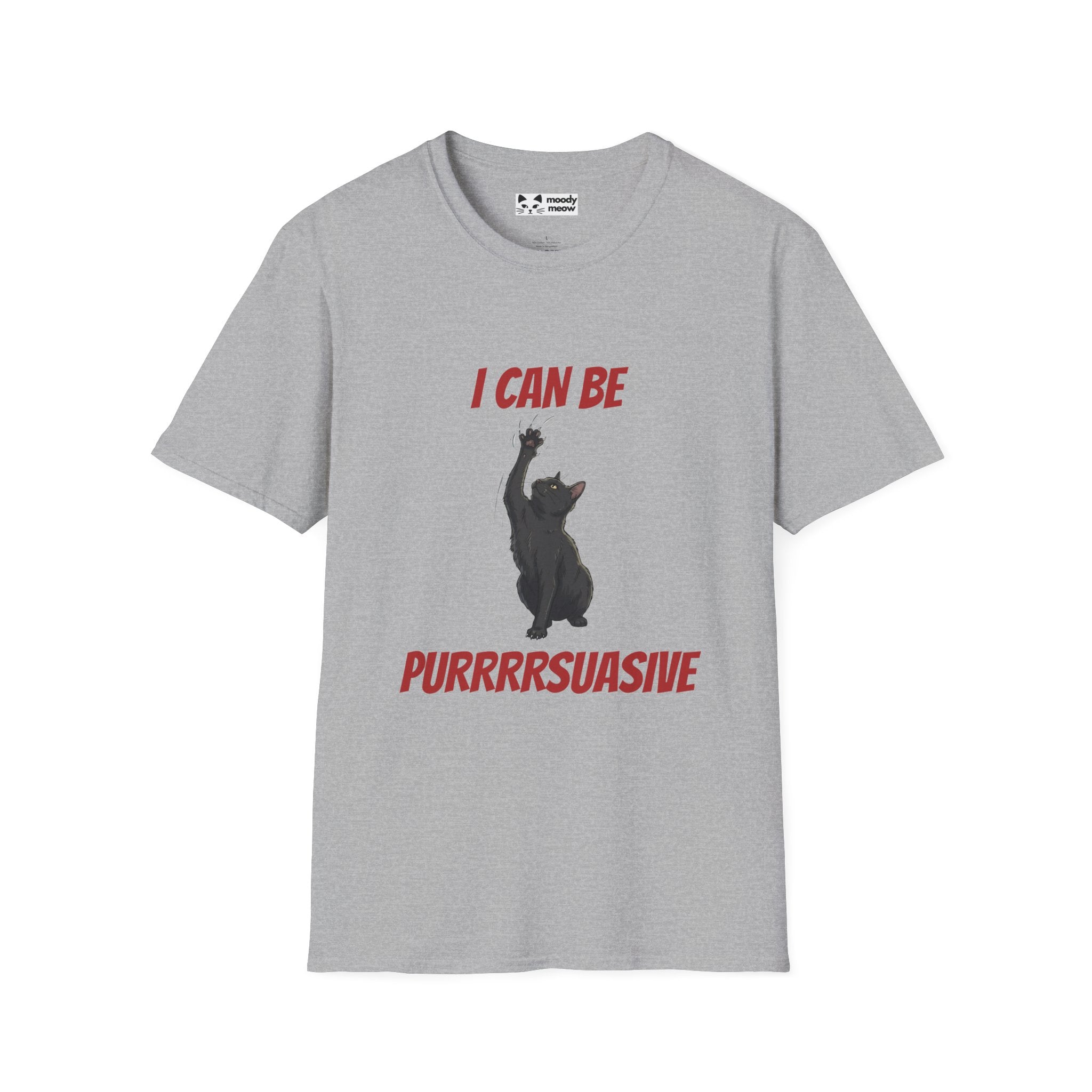 I Can Be Pursuasive Cat T-Shirt