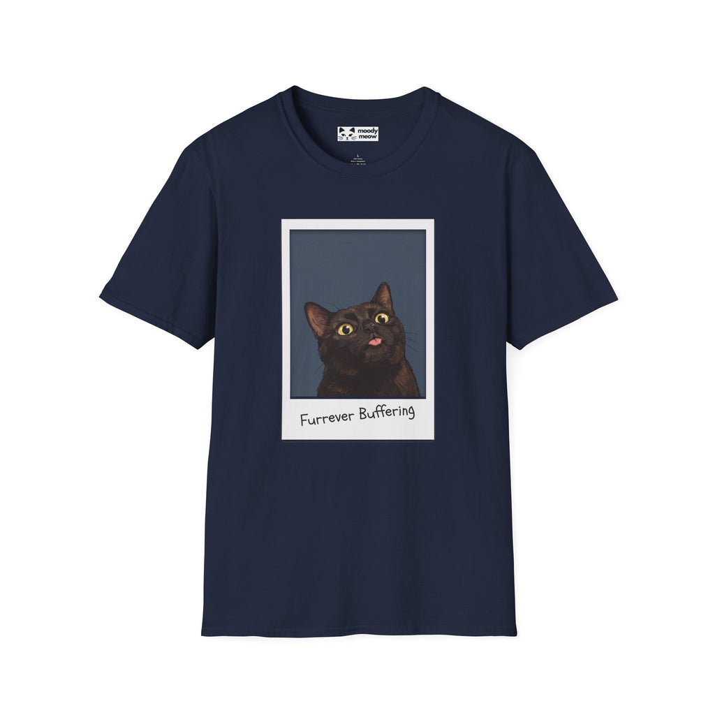 Furrever Buffering Cat T-Shirt