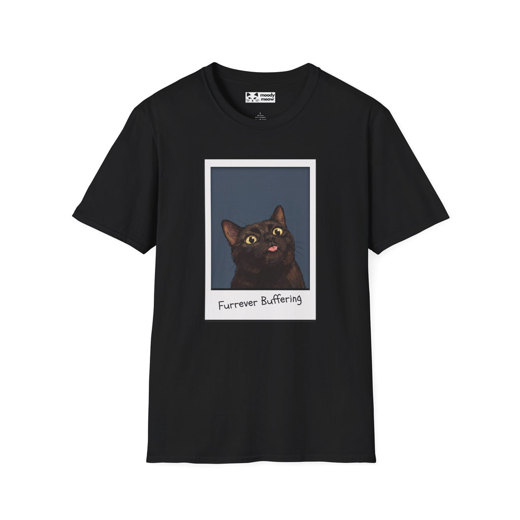 Furrever Buffering Cat T-Shirt